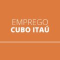 Cubo Itaú abre mais de 300 vagas de emprego na área de tecnologia