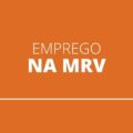 MRV Construtora abre mais de 170 vagas de emprego; confira os cargos