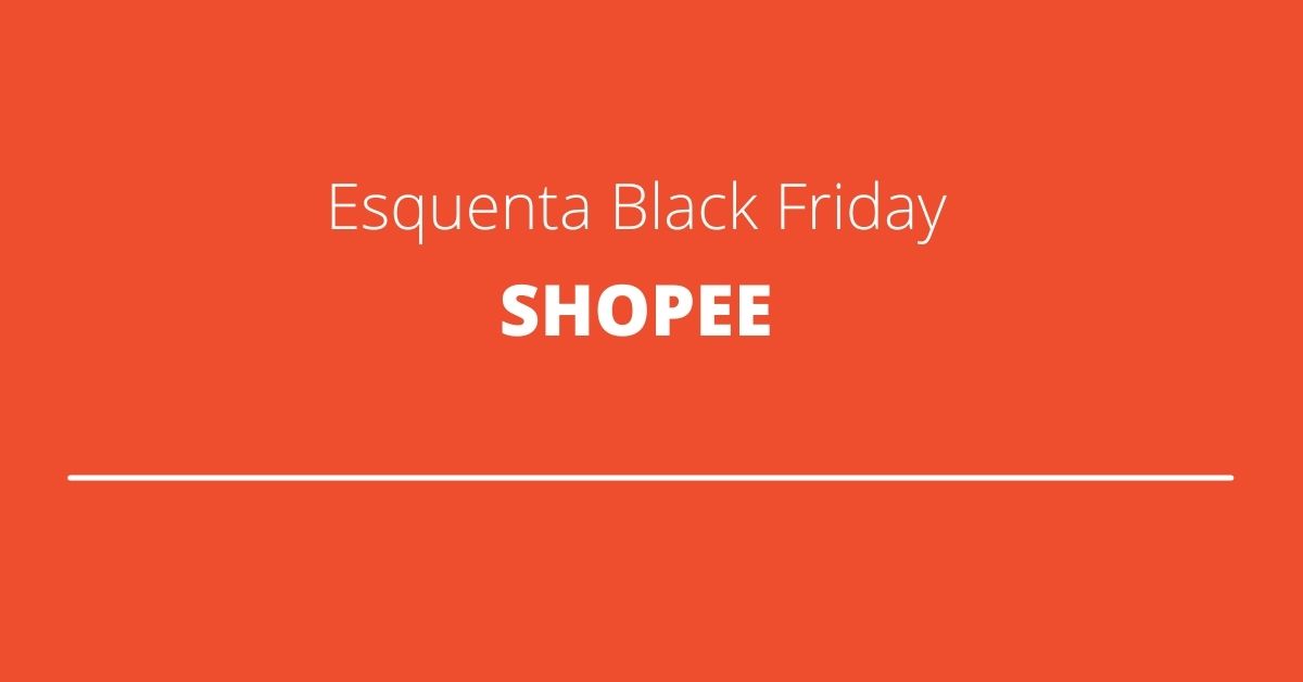 Shopee antecipa a Black Friday 2022 com ofertas do 11.11 - TecMundo