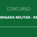 Concurso Brigada Militar: Edital e Inscrição para 4 mil vagas