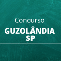 Concurso Guzolândia – SP: Prefeitura publica edital para vários cargos