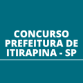 Concurso Prefeitura de Itirapina – SP: confira os cargos ofertados no edital