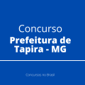 Concurso Prefeitura de Tapira – MG 2022: edital e inscrição