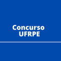 Concurso UFRPE: novas vagas para Servidores Técnico-Administrativos