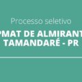 IPMAT de Almirante Tamandaré – PR anuncia edital de processo seletivo