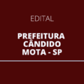 Prefeitura de Cândido Mota – SP abre seleção simplificada de profissionais