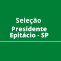 Prefeitura da Estância Turística de Presidente Epitácio – SP publica edital de seleção