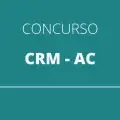 Concurso CRM AC: edital com ganhos de R$ 4,3 mil