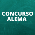 Concurso ALEMA 2022 com vencimentos de até R$ 14,1 mil tem cronograma atualizado