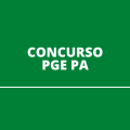 Concurso PGE PA: novo edital para Procurador sai em breve