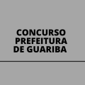 Concurso Prefeitura de Guariba – SP: edital e inscrições