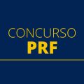 Concurso PRF: 1.448 nomeações são aprovadas pelo governo; entenda