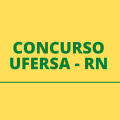 Concurso UFERSA – RN: edital liberado para técnico-administrativos