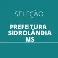 Prefeitura de Sidrolândia – MS abre novo edital simplificado