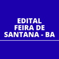 Prefeitura de Feira de Santana – BA: seleção REDA tem cronograma retificado