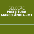 Prefeitura de Marcelândia – MT abre 102 vagas para diversas áreas