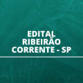 Prefeitura de Ribeirão Corrente – SP abre edital para novas contratações