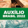 Auxílio Brasil: quem tem direito ao benefício de R$ 400? Veja regras atualizadas