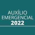 Auxílio emergencial 2022: saiba quem terá direito de receber as parcelas