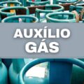Auxílio Gás: o que é, a quem se destina, duração e valor do benefício