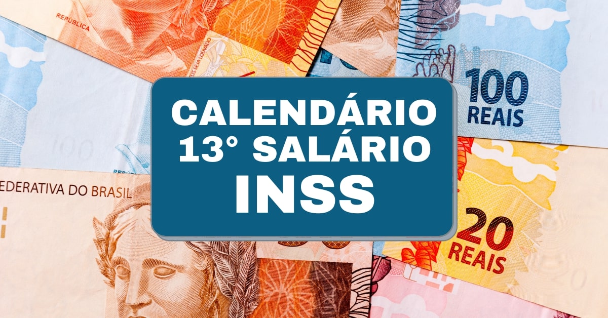 Calendário 13º salário INSS veja datas previstas de pagamento