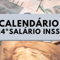 Calendário 14º salário do INSS: datas previstas de pagamento