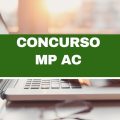 Concurso MP AC: iniciais de R$ 30 mil em edital para promotores