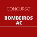 Concurso Bombeiros AC: 153 vagas com iniciais de R$ 4,3 mil; novo cronograma