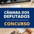Concurso Câmara dos Deputados: orçamento de 2022 prevê 28 vagas