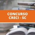 Concurso CRECI SC: edital com 360 vagas é anunciado; confira os cargos