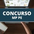 Concurso MP PE: Edital oferece subsídio inicial de R$ 30,4 mil