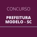 Concurso Prefeitura de Modelo – SC: edital com iniciais de R$ 15 mil