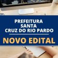 Concurso Prefeitura de Santa Cruz do Rio Pardo – SP: até R$ 14,6 mil/mês