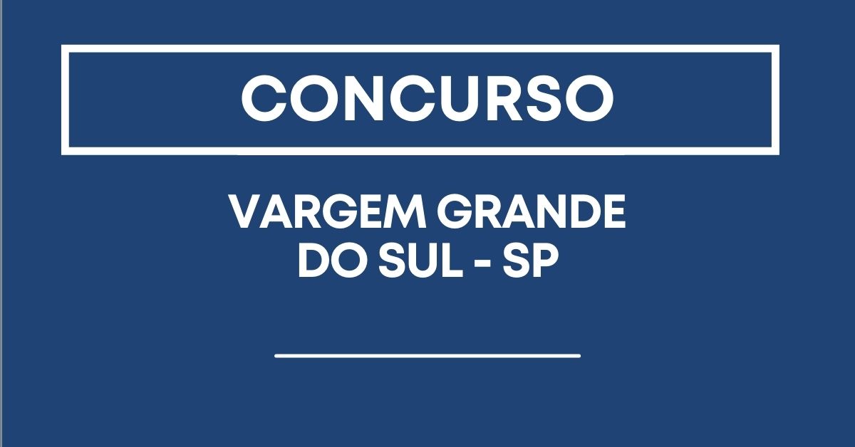 Concurso Prefeitura de Vargem Grande do Sul SP oferta salários de até R 12 mil