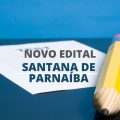 Prefeitura de Santana de Parnaíba – SP divulga edital retificado; até R$ 13,1 mil