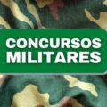 Concursos militares: 6 editais abertos somam mais de 2,4 mil vagas