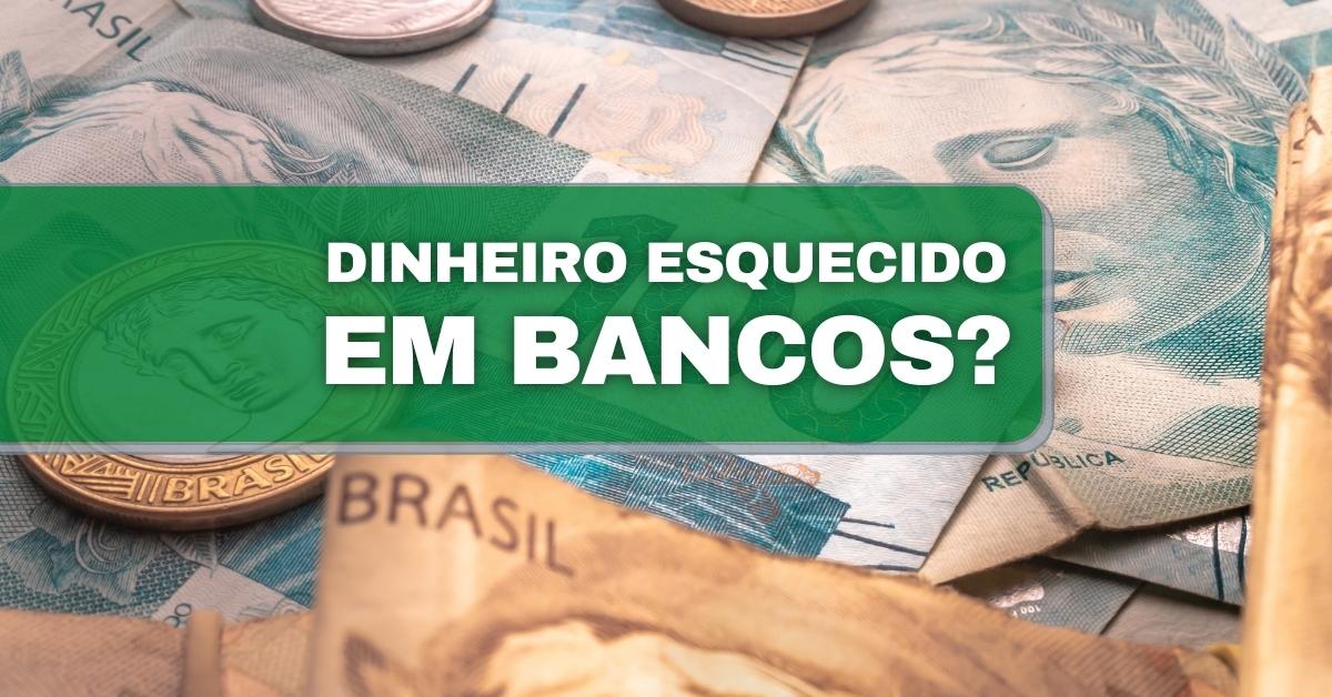 Dinheiro Esquecido Em Bancos? Veja Como Consultar