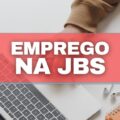JBS abre mais de 95 vagas de emprego; veja como concorrer