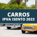 Confira 39 modelos de carros que estão isentos do IPVA em 2022