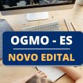 OGMO – ES abre seleção com 150 vagas, mais 450 cadastros