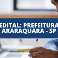 Prefeitura de Araraquara – SP lança novo edital simplificado