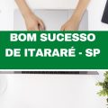 Prefeitura de Bom Sucesso de Itararé – SP publica novo edital