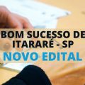 Prefeitura de Bom Sucesso de Itararé – SP: edital e inscrição para seletivo