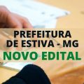 Prefeitura de Estiva – MG promove processo seletivo simplificado