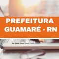 Prefeitura de Guamaré – RN abre 189 vagas em edital