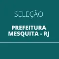 Prefeitura de Mesquita – RJ abre 98 vagas em edital simplificado