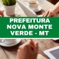 Prefeitura de Nova Monte Verde – MT abre 36 vagas com salários de até R$ 4,4 mil