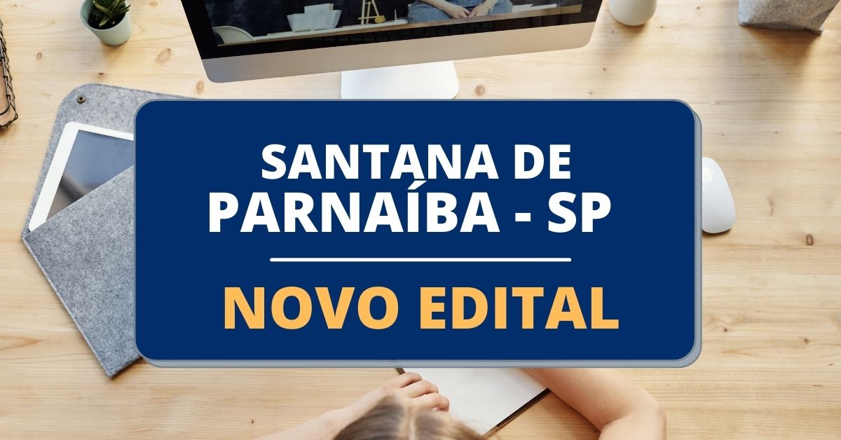 processo seletivo Prefeitura de Santana de Parnaíba - SP, santana de parnaíba, seletivo santana de parnaíba, concurso santana de parnaíba, concursos sp
