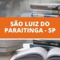 Prefeitura de São Luiz do Paraitinga – SP: edital publicado; salários de até R$ 10,6 mil