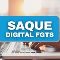 Saiba como funciona o saque digital do FGTS